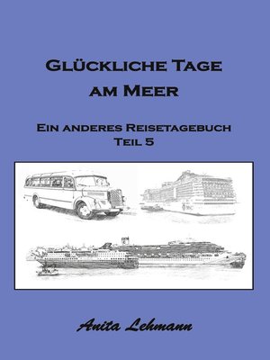 cover image of Glückliche Tage am Meer